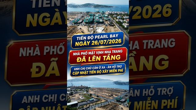 Tiến độ Vinhomes Pearl Bay 26/07/2026 — quay tận nơi từng căn